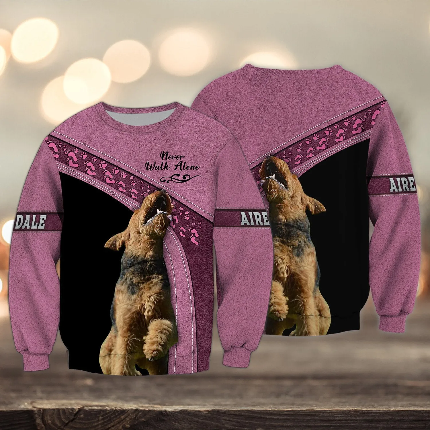 Airedale Love Pink Multi Option Never Walk Alone 3D Full Print Sweatshirt Christmas Gift